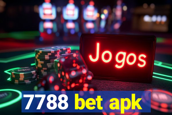 7788 bet apk